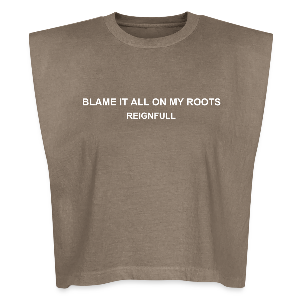 Blame It All On My Roots - Women's Muscle Tank - faded brown