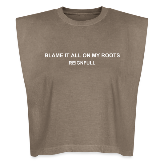 Blame It All On My Roots - Women's Muscle Tank - faded brown